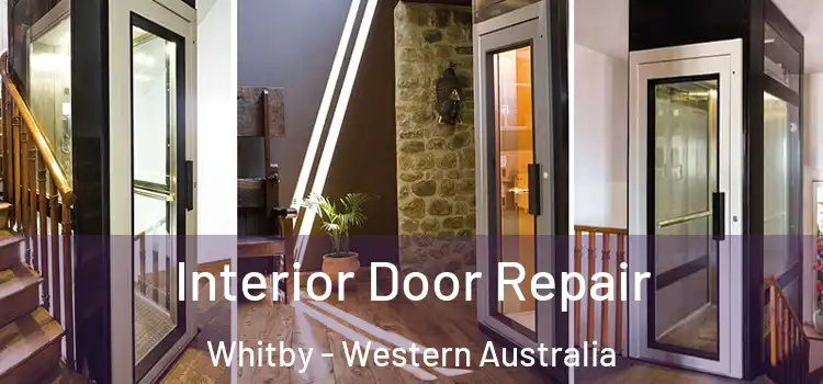 Interior Door Repair Whitby - Western Australia