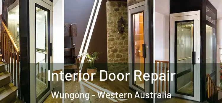 Interior Door Repair Wungong - Western Australia