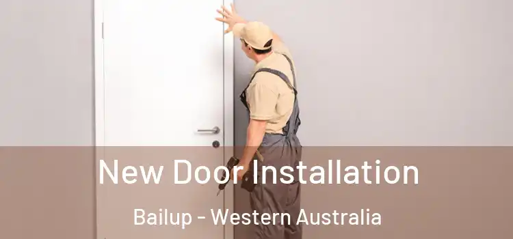 New Door Installation Bailup - Western Australia