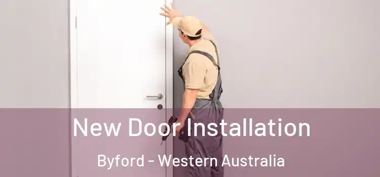 New Door Installation Byford - Western Australia