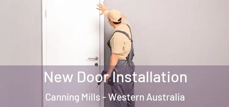 New Door Installation Canning Mills - Western Australia
