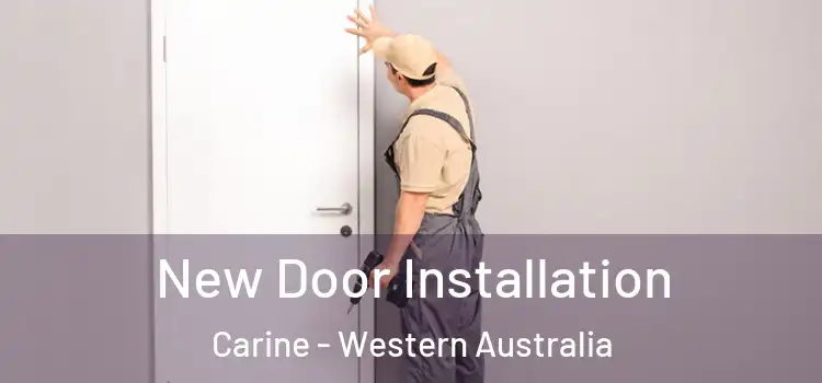 New Door Installation Carine - Western Australia