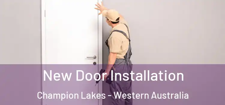 New Door Installation Champion Lakes - Western Australia