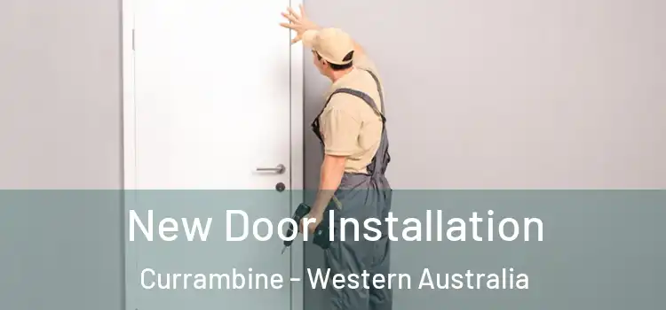 New Door Installation Currambine - Western Australia