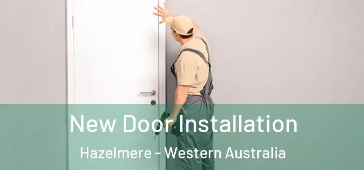 New Door Installation Hazelmere - Western Australia