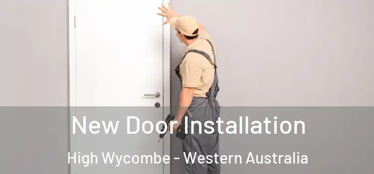 New Door Installation High Wycombe - Western Australia