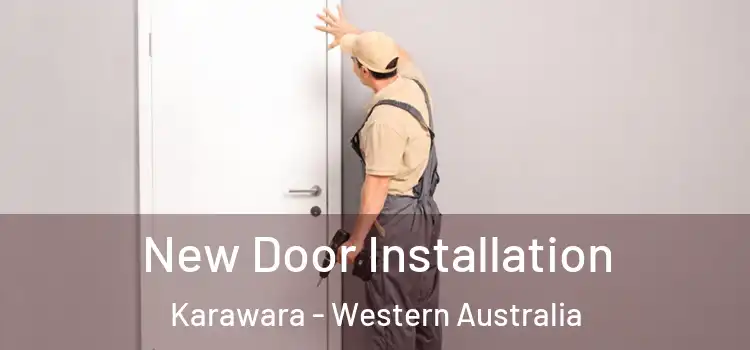 New Door Installation Karawara - Western Australia