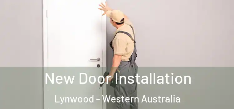 New Door Installation Lynwood - Western Australia