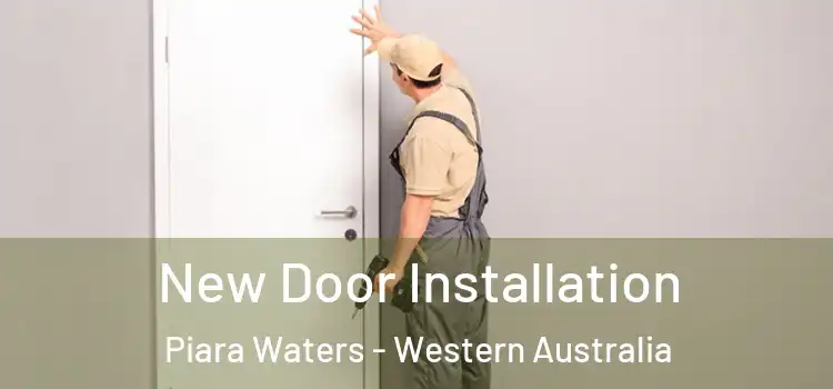 New Door Installation Piara Waters - Western Australia