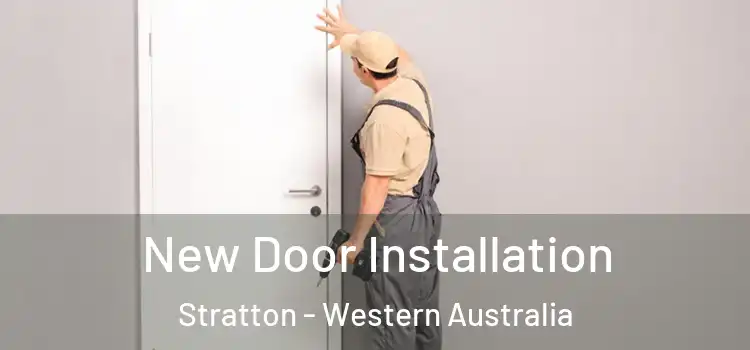 New Door Installation Stratton - Western Australia