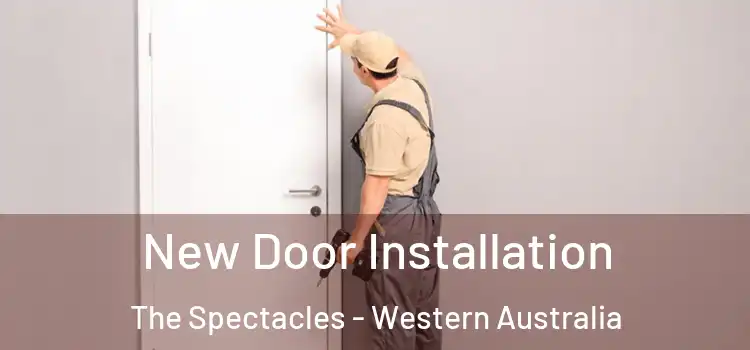 New Door Installation The Spectacles - Western Australia