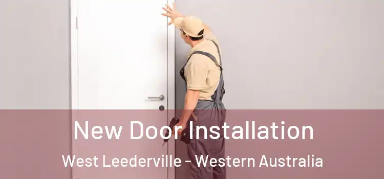 New Door Installation West Leederville - Western Australia