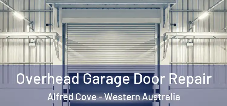 Overhead Garage Door Repair Alfred Cove - Western Australia