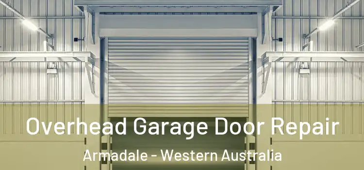 Overhead Garage Door Repair Armadale - Western Australia