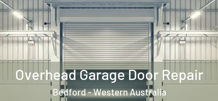Overhead Garage Door Repair Bedford - Western Australia