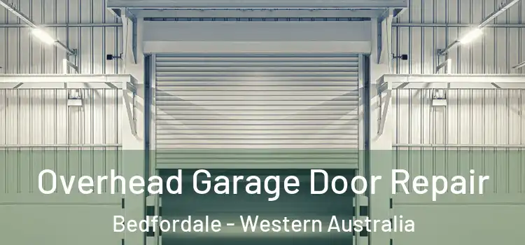Overhead Garage Door Repair Bedfordale - Western Australia