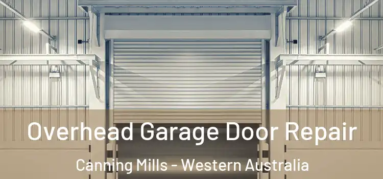 Overhead Garage Door Repair Canning Mills - Western Australia