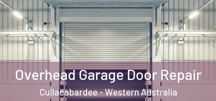 Overhead Garage Door Repair Cullacabardee - Western Australia