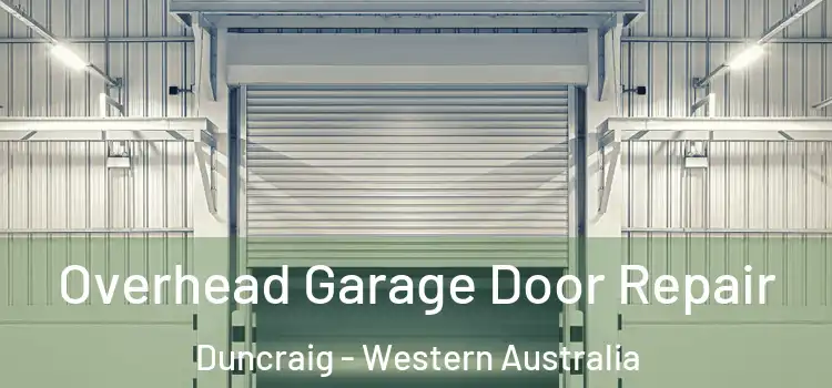 Overhead Garage Door Repair Duncraig - Western Australia
