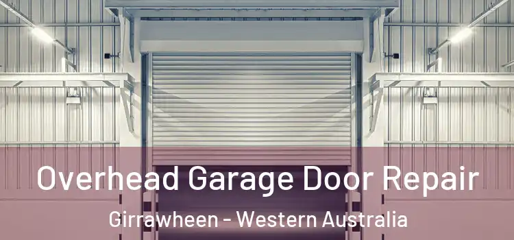 Overhead Garage Door Repair Girrawheen - Western Australia