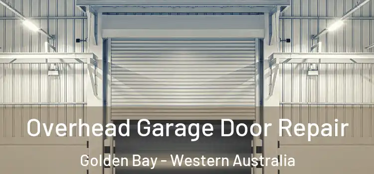 Overhead Garage Door Repair Golden Bay - Western Australia