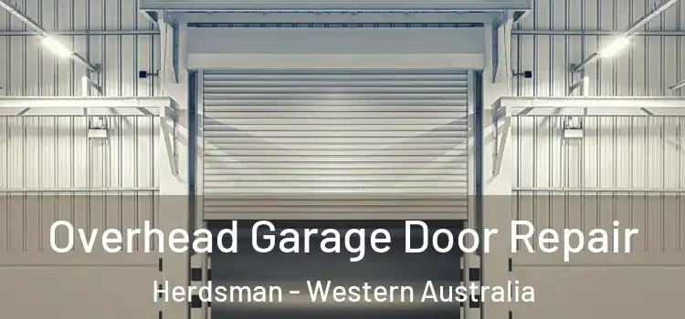 Overhead Garage Door Repair Herdsman - Western Australia