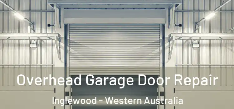 Overhead Garage Door Repair Inglewood - Western Australia