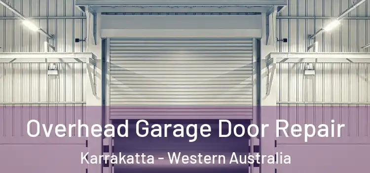 Overhead Garage Door Repair Karrakatta - Western Australia