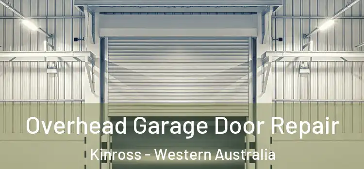 Overhead Garage Door Repair Kinross - Western Australia