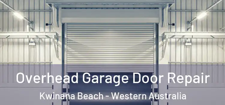 Overhead Garage Door Repair Kwinana Beach - Western Australia