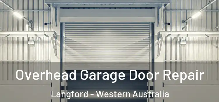 Overhead Garage Door Repair Langford - Western Australia