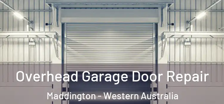 Overhead Garage Door Repair Maddington - Western Australia