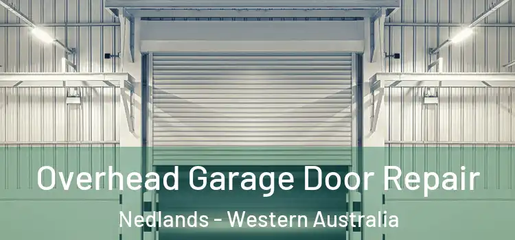 Overhead Garage Door Repair Nedlands - Western Australia