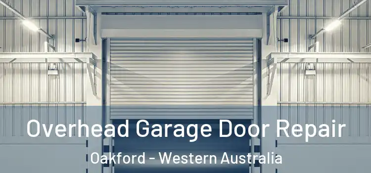 Overhead Garage Door Repair Oakford - Western Australia