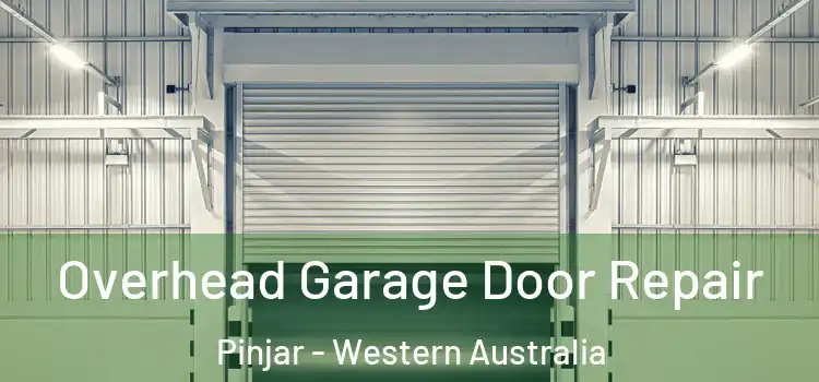 Overhead Garage Door Repair Pinjar - Western Australia