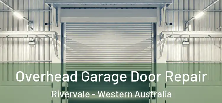 Overhead Garage Door Repair Rivervale - Western Australia