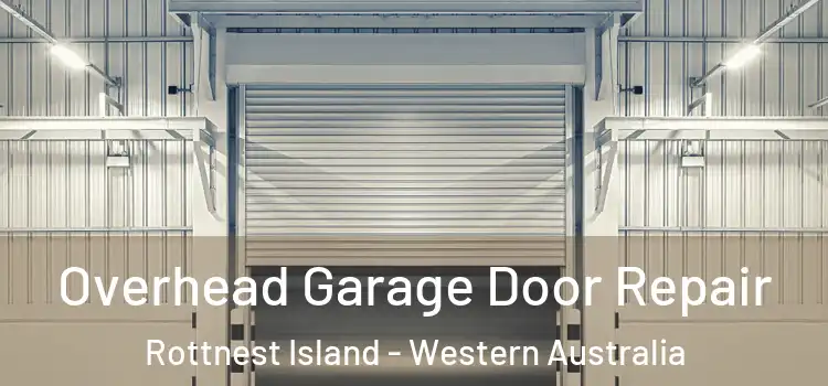 Overhead Garage Door Repair Rottnest Island - Western Australia
