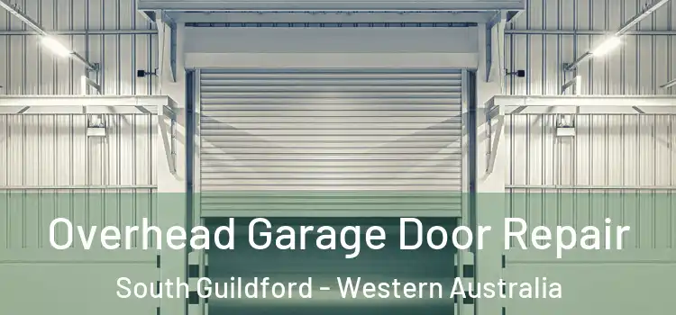 Overhead Garage Door Repair South Guildford - Western Australia