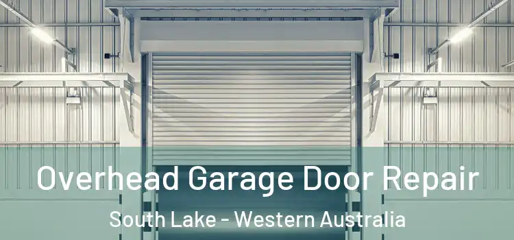 Overhead Garage Door Repair South Lake - Western Australia