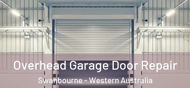 Overhead Garage Door Repair Swanbourne - Western Australia