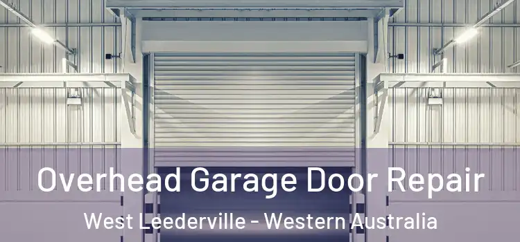 Overhead Garage Door Repair West Leederville - Western Australia