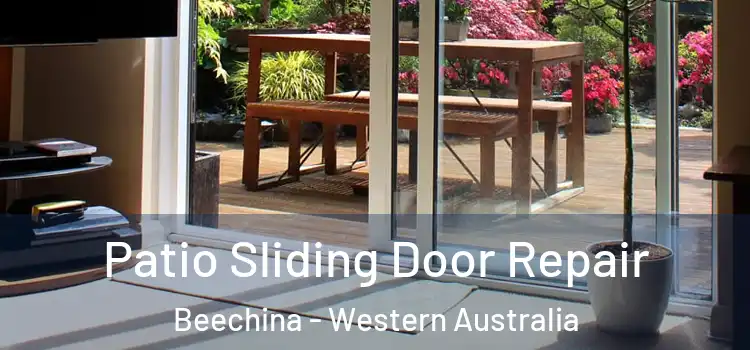 Patio Sliding Door Repair Beechina - Western Australia