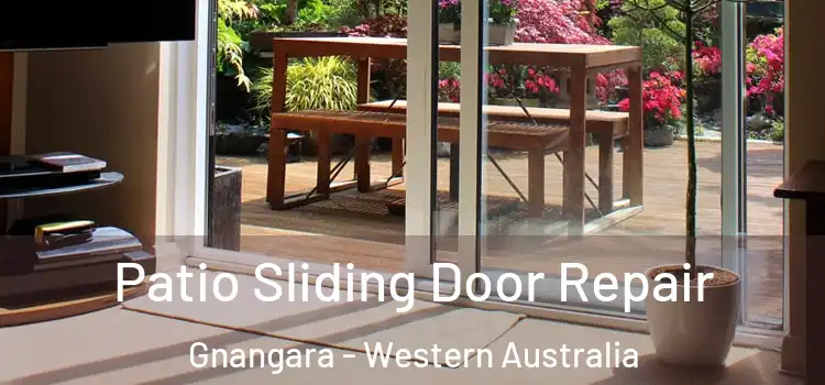 Patio Sliding Door Repair Gnangara - Western Australia