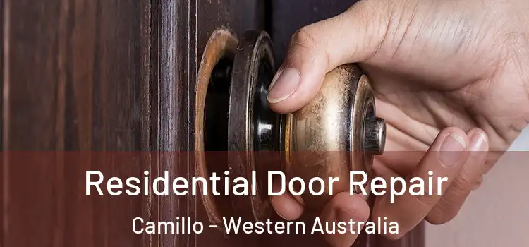 Residential Door Repair Camillo - Western Australia
