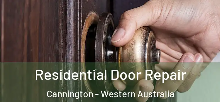 Residential Door Repair Cannington - Western Australia