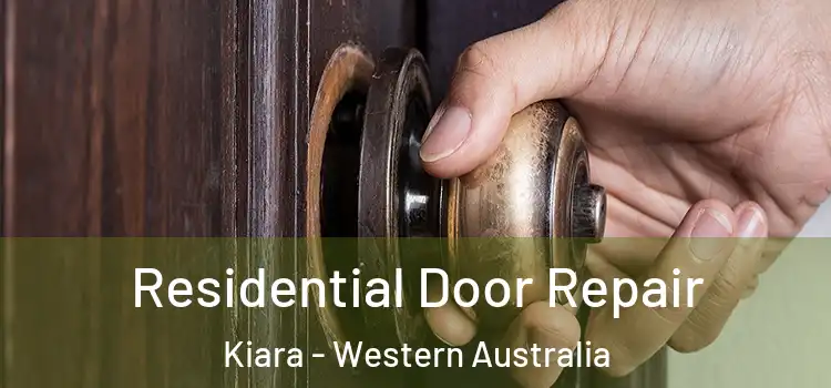 Residential Door Repair Kiara - Western Australia