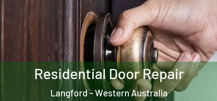 Residential Door Repair Langford - Western Australia