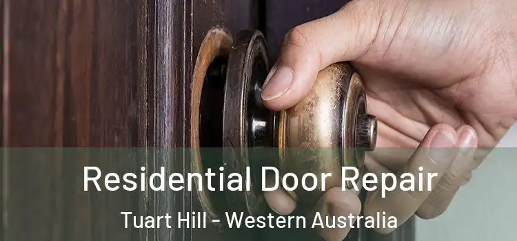 Residential Door Repair Tuart Hill - Western Australia