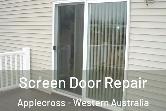 Screen Door Repair Applecross - Western Australia