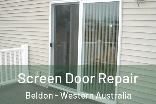 Screen Door Repair Beldon - Western Australia